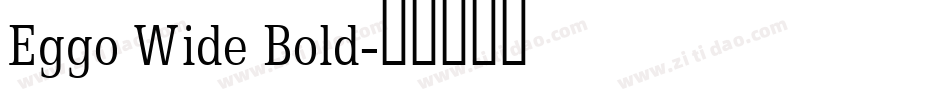 Eggo Wide Bold字体转换